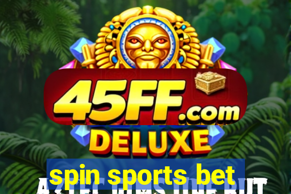 spin sports bet